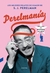 PERELMANIA : LOS MEJORES RELATOS DE HUMOR DE S.J.PERELMAN