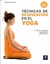 TECNICAS DE RESPIRACION EN EL YOGA