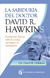 LA SABIDURIA DEL DOCTOR DAVID R. HAWKINS