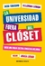 UNIVERSIDAD FUERA DEL CLOSET LA. HACIA UNA NUEVA CULTURA EDUCATIVA INCLUSIVA