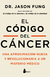 EL CODIGO DEL CANCER