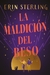 LA MALDICION DEL BESO - comprar online