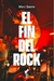 EL FIN DEL ROCK - comprar online