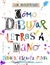 COMO DIBUJAR LETRAS A MANO