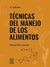 TECNICAS DEL MANEJO DE LOS ALIMENTOS