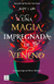 MAGIA IMPREGNADA DE VENENO UNA