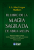 EL LIBRO DE LA MAGIA SAGRADA DE ABRA-MELIN - comprar online