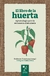 LIBRO DE LA HUERTA EL