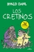 LOS CRETINOS