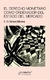 EL DERECHO MONETARIO COMO ORDENADOR DEL ESTADO DEL MERCADO