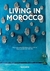 LIVING IN MOROCCO