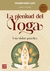 LA PLENITUD DEL YOGA . UNA VISION PRACTICA