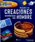 DESCUBRE LAS CREACIONES ASOMBROSAS DEL HOMBRE