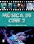 MUSICA DE CINE 2 . PARTITURAS PARA AFICIONADOS AL PIANO CON ACORDES