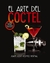 ARTE DEL COCTEL EL