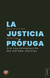 LA JUSTICIA PROFUGA