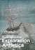 BREVE HISTORIA DE LA EXPLORACION ANTARTICA