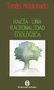 HACIA UNA RACIONALIDAD ECOLOGICA