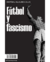 Fútbol y fascismo - Cristóbal Villalobos Salas