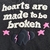 Broken Hearts Are Made To Be Broken - comprar online