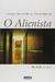 O ALIENISTA - COL. NOSSA LITERATURA CLASSICA