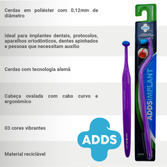 Escova Dental ADDS Implant com Cerdas Extramacias - ADDS