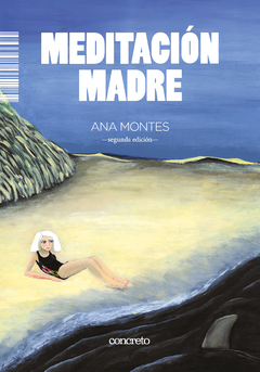 Meditación madre - Ana Montes