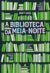 A Biblioteca da Meia-Noite, de Haig, Matt.