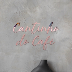 Frase de Parede, Cantinho do Café, em Acrílico, Relevo - comprar online