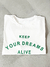 T-SHIRT YOUR DREAMS