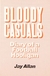 Bloody Casuals. Diary of a Football Hooligan , Jay Allan