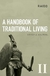 A Handbook of Traditional Living 2, Raido