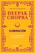 Iluminación, Deepak Chopra