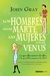 Los hombres son de Marte, las mujeres son de Venus, John Gray