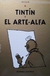 Tintin y el Arte Alfa, Hergé