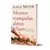 Mentes Tranquilas, Almas Felizes | Joyce Meyer - comprar online