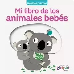 MI LIBRO DE LOS ANIMALES BEBES - CHOUX NATHALIE