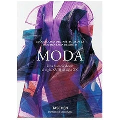 MODA: UNA HISTORIA DESDE EL SIGLO XVIII AL SIGLO XX