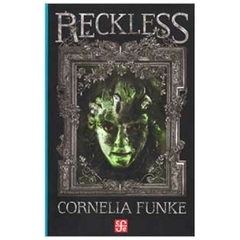 RECKLESS - SAGA RECKLESS 1 - CORNELIA FUNKE