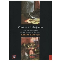 CENSORES TRABAJANDO - ROBERT DARNTON