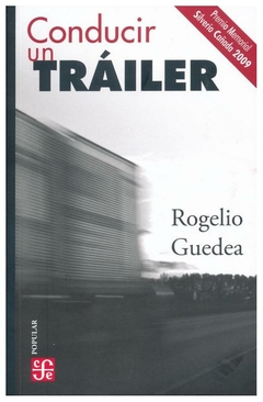 CONDUCIR UN TRAILER - ROGELIO GUEDEA