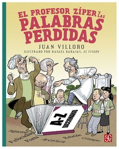 EL PROFESOR ZÍPER Y LAS PALABRAS PERDIDAS - JUAN VILLORO