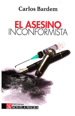 EL ASESINO INCONFORMISTA - BARDEM CARLOS