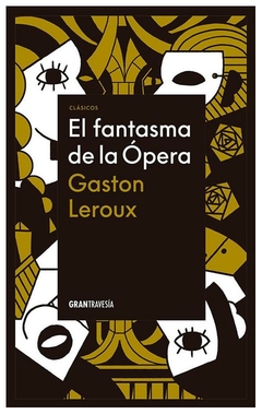 FANTASMA DE LA OPERA - LEROUX GASTON