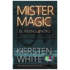 MISTER MAGIC - KIERSTEN WHITE