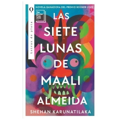 LAS SIETE LUNAS DE MAALI ALMEIDA - SHEHAN KARUNATILAKA