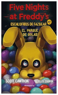 ESCALOFRIOS DE FAZBEAR N° 1 - FIVE NIGHTS - CAWTHON SCOTT