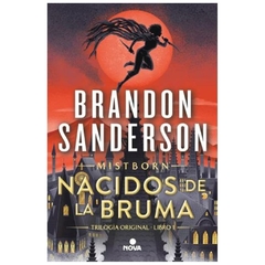 EL IMPERIO FINAL - SAGA NACIDOS DE LA BRUMA 1 - BRANDON SANDERSON