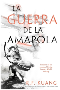 LA GUERRA DE LA AMAPOLA N° 01 - KUANG REBECCA