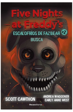 FIVE NIGHTS AT FREDDYS ESCALOFRIOS DE FAZBEAR N° 02 - CAWTHON WAGGENER